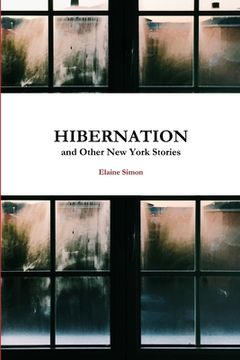portada Hibernation and Other New York Stories (en Inglés)