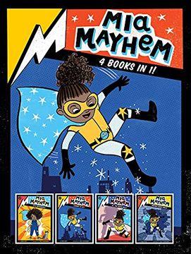 portada Mia Mayhem 4 Books in 1! Mia Mayhem is a Superhero! Mia Mayhem Learns to Fly! Mia Mayhem vs. The Super Bully; Mia Mayhem Breaks Down Walls (in English)