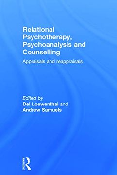 portada Relational Psychotherapy, Psychoanalysis and Counselling: Appraisals and Reappraisals (en Inglés)