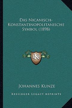 portada Das Nicanisch-Konstantinopolitanische Symbol (1898) (in German)