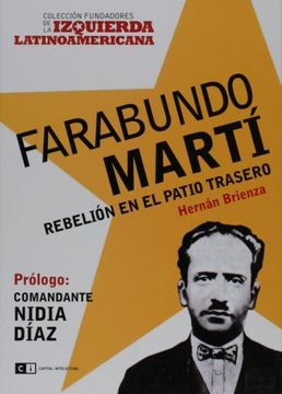 portada Farabundo Marti Rebelion en el Patio Trasero (Coleccion  Fundadores de la Izquierda Latinoa