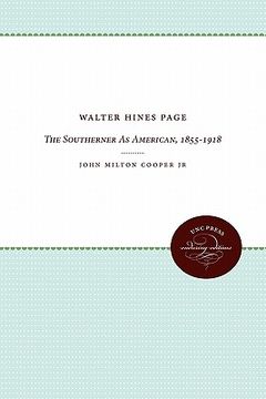 portada walter hines page: the southerner as american, 1855-1918 (en Inglés)