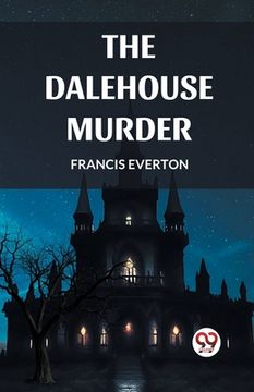 portada The Dalehouse Murder (en Inglés)