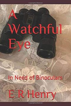 portada A Watchful Eye: In Need of Binoculars (in English)