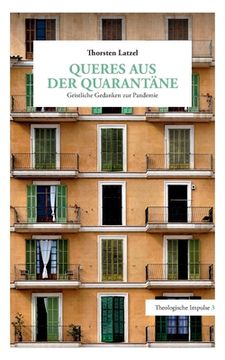 portada Queres aus der Quarantäne: Geistliche Gedanken zur Pandemie (en Alemán)