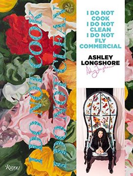 portada Ashley Longshore: I do not Cook, i do not Clean, i do not fly Commercial (in English)