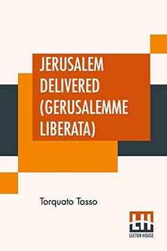 portada Jerusalem Delivered (Gerusalemme Liberata): Translated by Edward Fairfax Edited by Henry Morley (en Inglés)