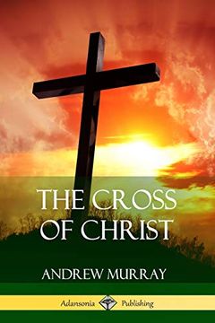 portada The Cross of Christ (in English)