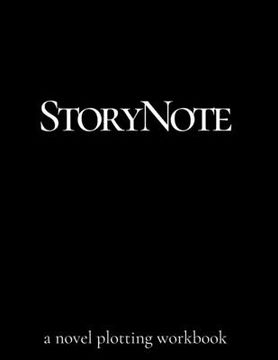 portada storynote: a novel outline workbook