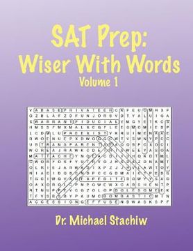 portada SAT Prep: Wiser with Words: Volume 1 (in English)