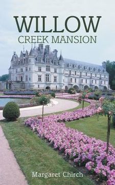 portada Willow Creek Mansion (en Inglés)