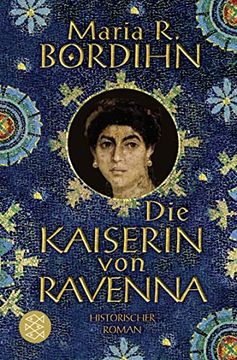 portada Die Kaiserin von Ravenna: Historischer Roman (en Alemán)