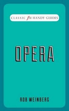 portada Opera (Classic FM Handy Guides)
