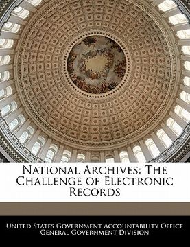 portada national archives: the challenge of electronic records (en Inglés)