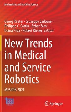 portada New Trends in Medical and Service Robotics: Mesrob 2021 (en Inglés)