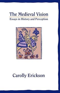 portada The Medieval Vision: Essays in History and Perception (en Inglés)