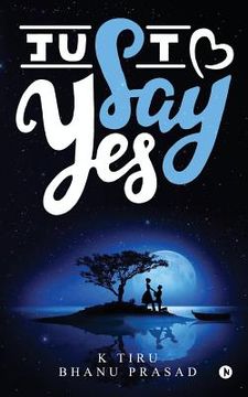 portada Just Say Yes (en Inglés)