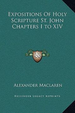 portada expositions of holy scripture st. john chapters i to xiv (in English)