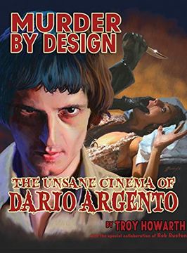 portada Murder by Design: The Unsane Cinema of Dario Argento (en Inglés)