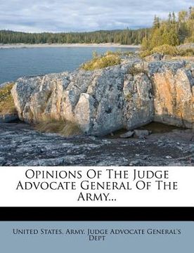 portada opinions of the judge advocate general of the army... (en Inglés)