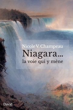 portada Niagara... la voie qui y mène (in French)
