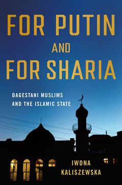 portada For Putin and for Sharia: Dagestani Muslims and the Islamic State (en Inglés)