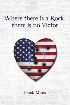 portada Where there is a Rock, there is no Victor (en Inglés)