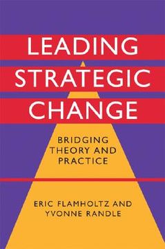 portada Leading Strategic Change Hardback: Bridging Theory and Practice (en Inglés)