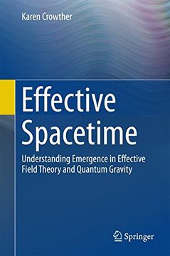 portada Effective Spacetime: Understanding Emergence in Effective Field Theory and Quantum Gravity