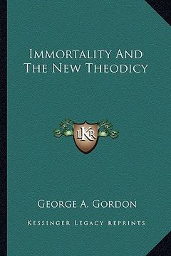 portada immortality and the new theodicy (en Inglés)