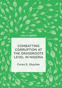 portada Combatting Corruption at the Grassroots Level in Nigeria (en Inglés)