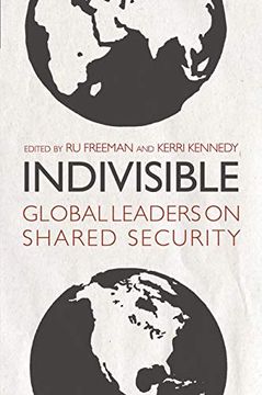 portada Indivisible: Global Leaders on Shared Security (en Inglés)