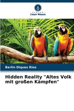 portada Hidden Reality "Altes Volk mit großen Kämpfen" (en Alemán)