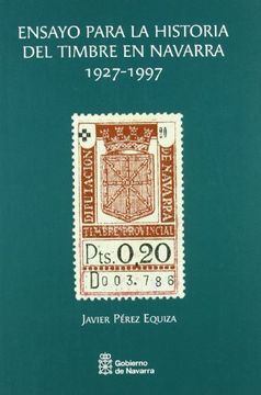 portada Ensayo para la historia del timbre en Navarra (1927-1997)