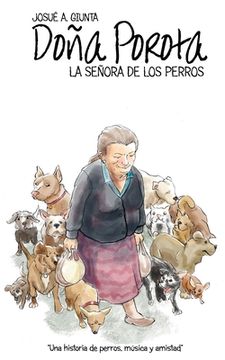 portada Doña Porota: La Señora De Los Perros (spanish Edition) (in Spanish)