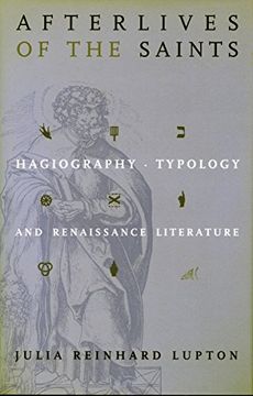 portada Afterlives of the Saints: Hagiography, Typology, and Renaissance Literature (en Inglés)
