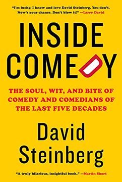 portada Inside Comedy: The Soul, Wit, and Bite of Comedy and Comedians of the Last Five Decades 