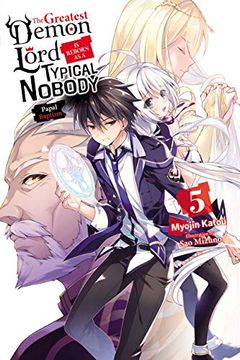portada The Greatest Demon Lord is Reborn as a Typical Nobody, Vol. 5 (Light Novel) 