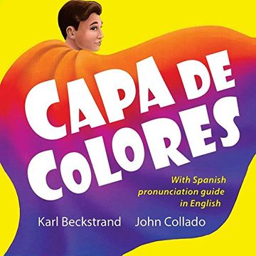 portada Capa de Colores: Spanish With English Pronunciation Guide: Volume 4 (Careras Para Niños)