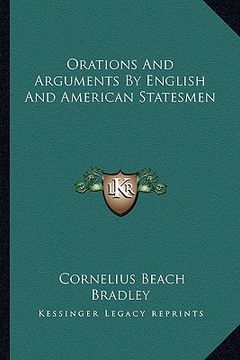 portada orations and arguments by english and american statesmen (en Inglés)