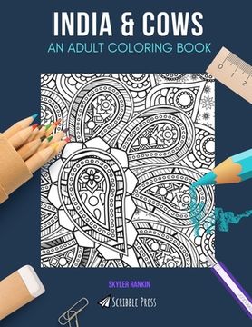 portada India & Cows: AN ADULT COLORING BOOK: India & Cows - 2 Coloring Books In 1 (in English)