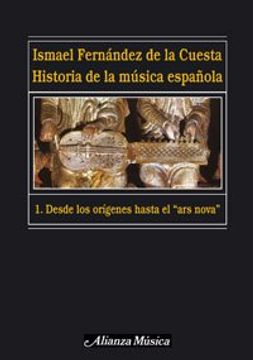 portada Historia de la musica espanola/ History of the Spanish Music: Desde Los Origenes Hasta El 1/2ars Nova+ (Spanish Edition)