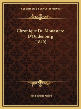 portada Chronique Du Monastere D'Oudenburg (1840) (en Francés)