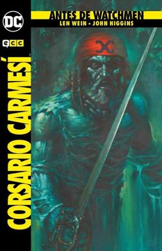 portada Antes de Watchmen: El Corsario Carmesí (Segunda Edición)