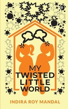 portada My Twisted Little World (en Inglés)