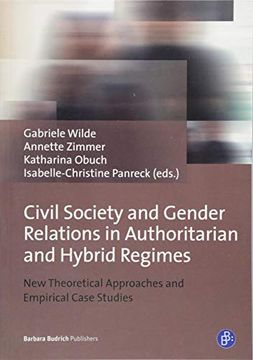 portada Civil Society and Gender Relations in Authoritarian and Hybrid Regimes: New Theoretical Approaches and Empirical Case Studies (in English)