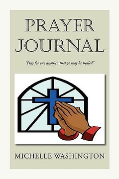 portada prayer journal: pray for one another, that ye may be healed'' (en Inglés)