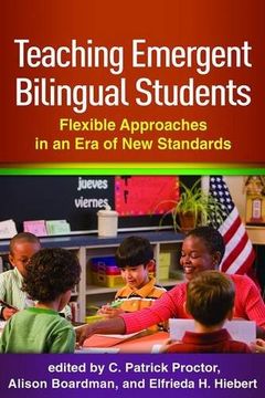 portada Teaching Emergent Bilingual Students: Flexible Approaches in an Era of New Standards (in English)