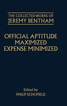 portada The Collected Works of Jeremy Bentham: Official Aptitude Maximized: Expense Minimized (in English)