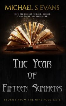 portada The Year of Fifteen Summers: Stories From the Nine Fold Gate (en Inglés)